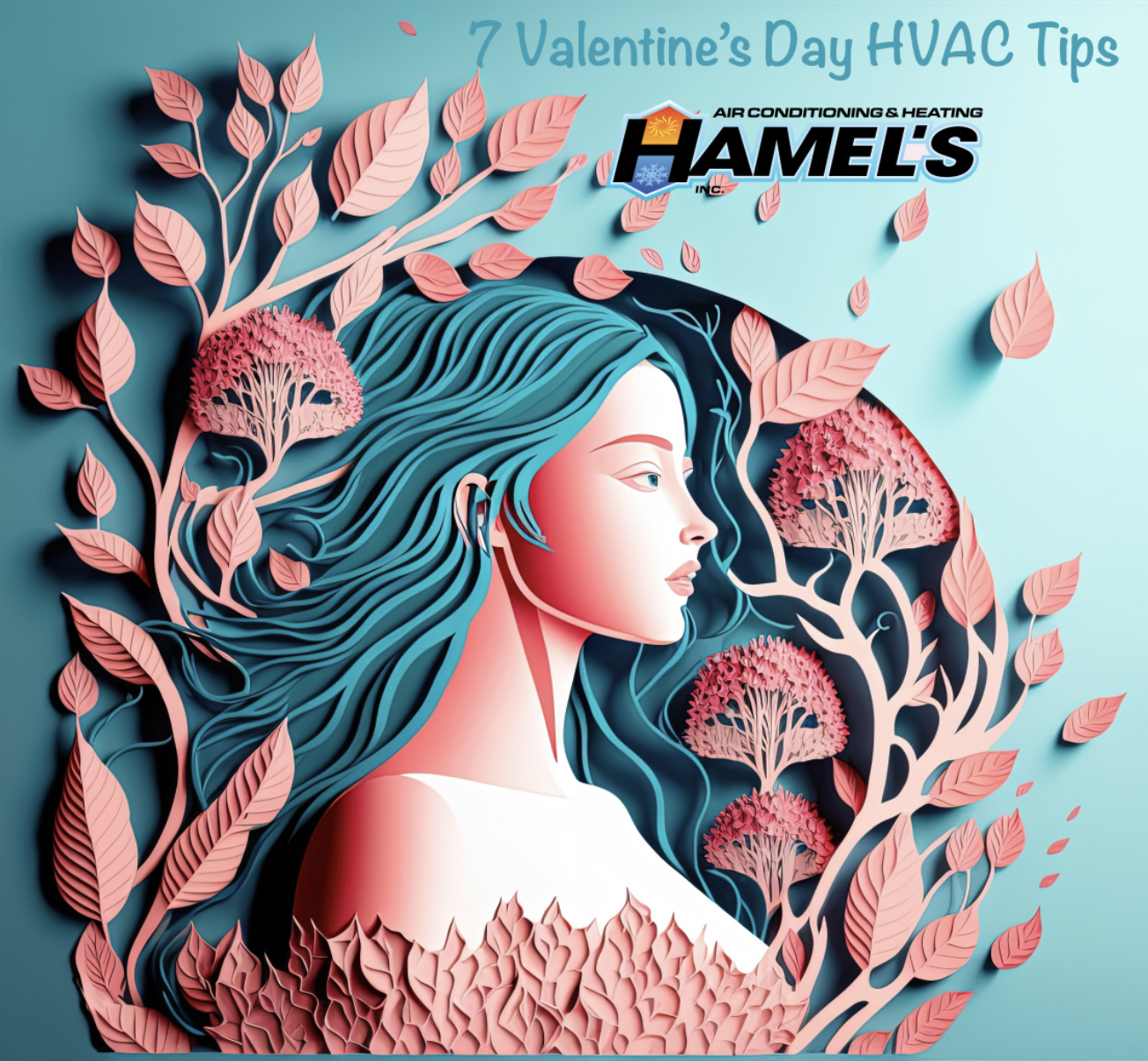 7 HVAC tips for valentines day in San Diego
